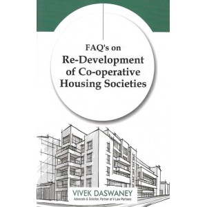 FAQ's On Re-Development Of Co-operative Housing Societies by Vivek Daswaney | Duri Prem D.